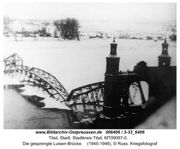 Tilsit, Die gesprengte Luisen-Brücke