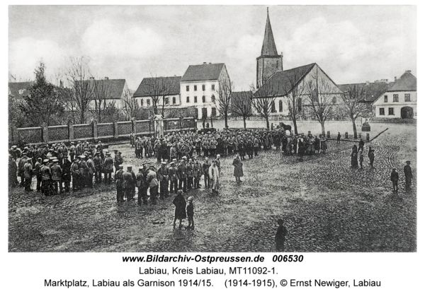 Labiau, Marktplatz, Labiau als Garnison 1914/15