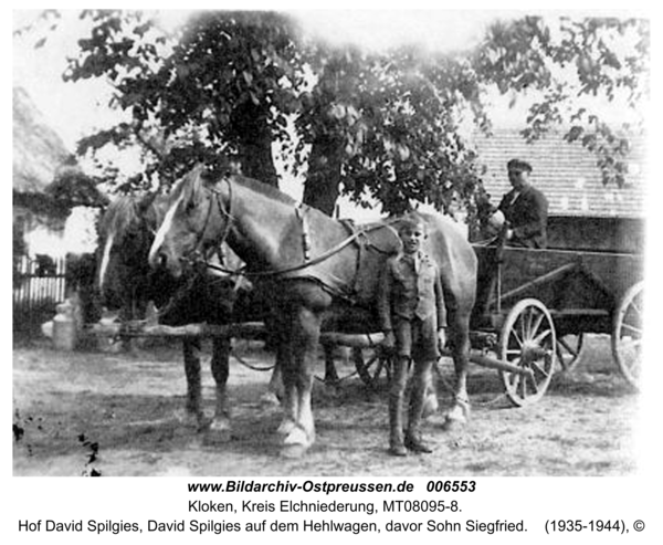 Kloken, Hof David Spilgies, David Spilgies auf dem Hehlwagen, davor Sohn Siegfried