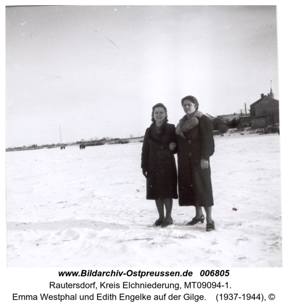 Rautersdorf, Emma Westphal und Edith Engelke auf der Gilge