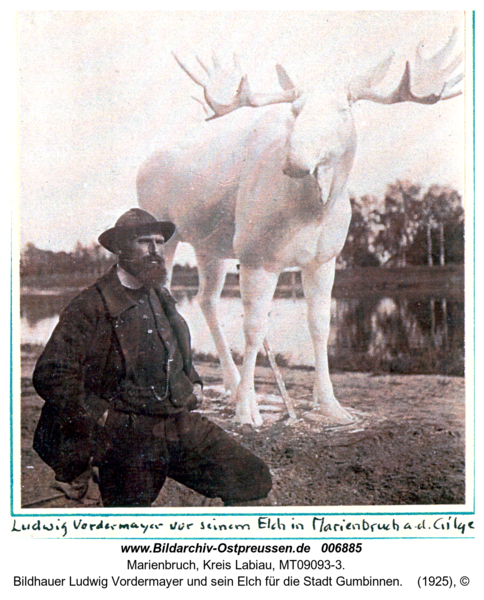 Marienbruch a.d.Gilge, Bildhauer Ludwig Vordermayer und sein Elch für die Stadt Gumbinnen