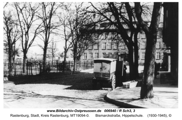 Rastenburg, Bismarckstraße, Hippelschule