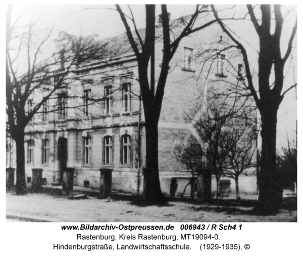 Rastenburg, Hindenburgstraße, Landwirtschaftsschule
