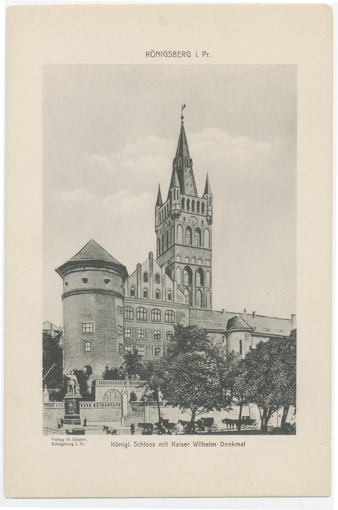 Königsberg (Pr.), Königl. Schloss mit Kaiser-Wilhelm-Denkmal