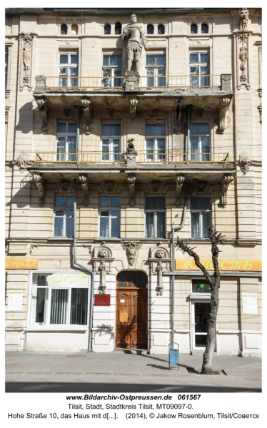 Tilsit/Советск, Hohe Straße 10, das Haus mit dem Ritter