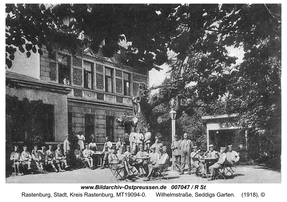 Rastenburg, Wilhelmstraße, Seddigs Garten
