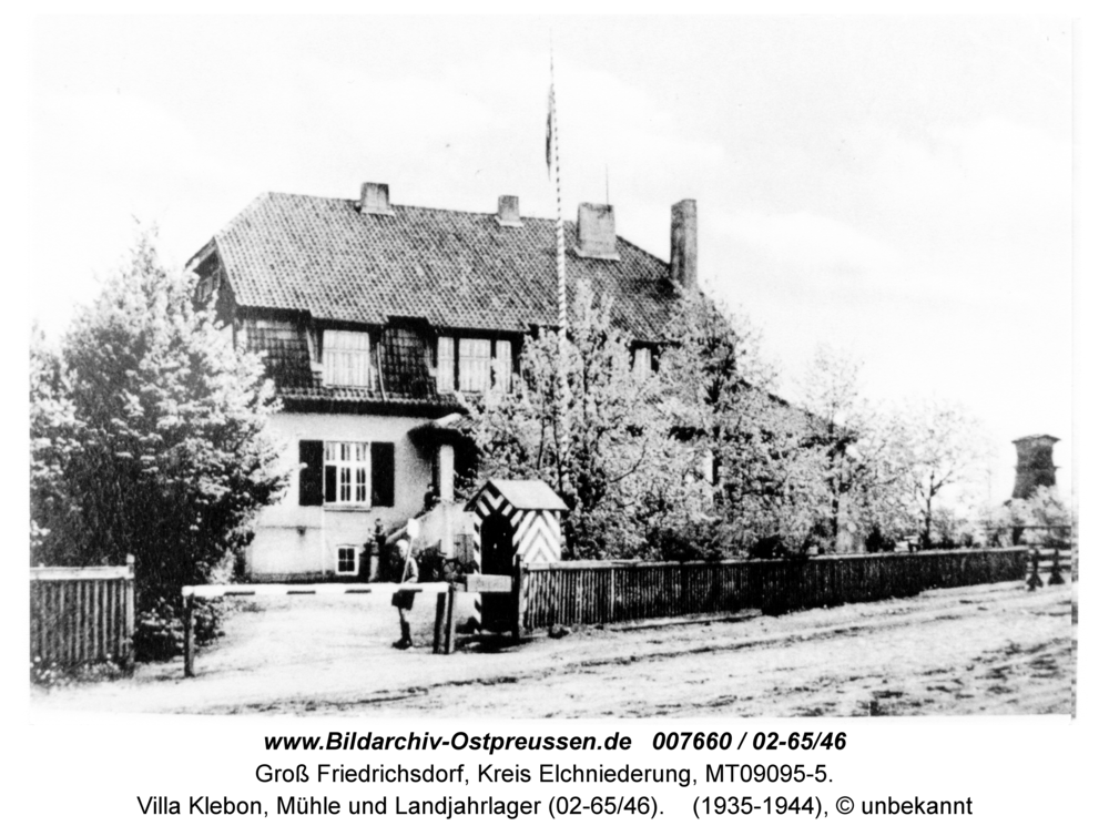 Groß Friedrichsdorf, Villa Klebon, Mühle und Landjahrlager (02-65/46)