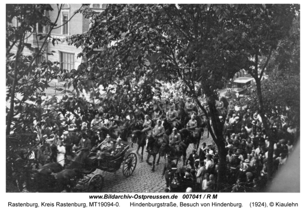 Rastenburg, Hindenburgstraße, Besuch von Hindenburg