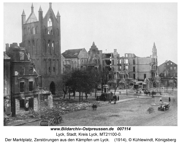 Lyck, Der Marktplatz, Zerstörungen aus den Kämpfen um Lyck