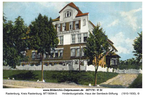 Rastenburg, Hindenburgstraße, Haus der Sembeck-Stiftung