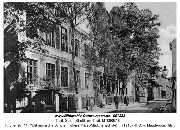 Tilsit, Kirchenstr. 11, Pöhlmannsche Schule (Höhere Privat-Mädchenschule)