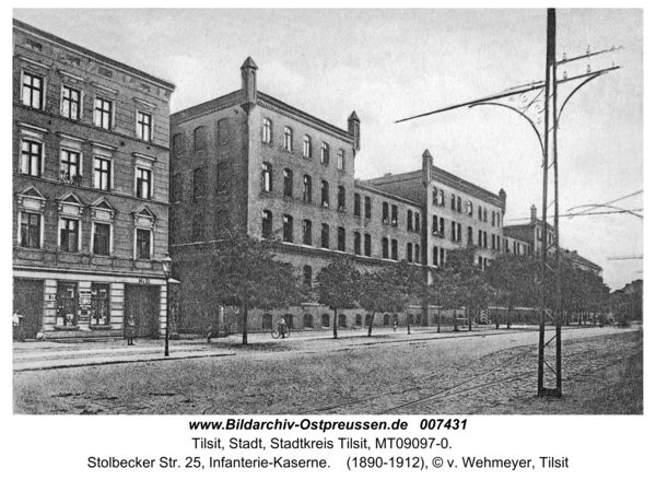 Tilsit, Stolbecker Str. 25, Infanterie-Kaserne