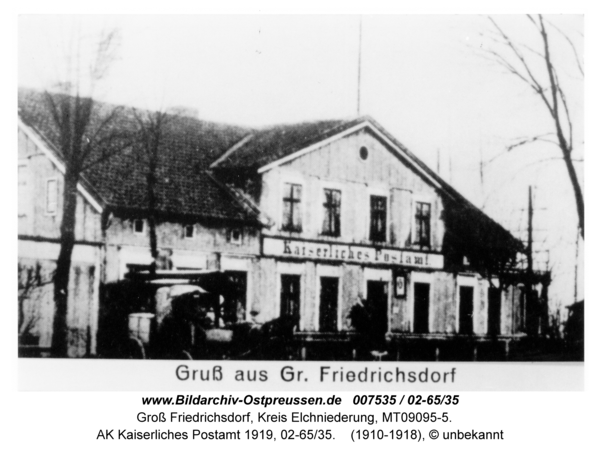 Groß Friedrichsdorf, AK Kaiserliches Postamt 1910, 02-65/35