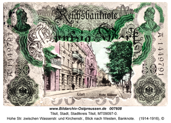 Tilsit, Hohe Str. zwischen Wasserstr. und Kirchenstr., Blick nach Westen, Banknote