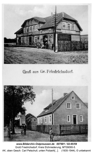 Groß Friedrichsdorf, AK, oben Gesch. Carl Petschull, unten Polizeihaus, 02-65/59