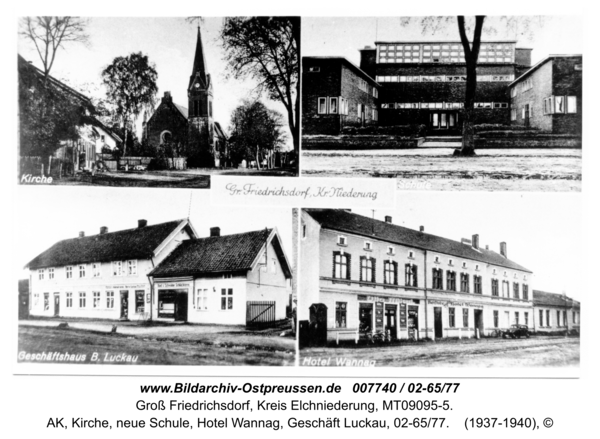 Groß Friedrichdorf, AK, Kirche, neue Schule, Hotel Wannag, Geschäft Luckau, 02-65/77