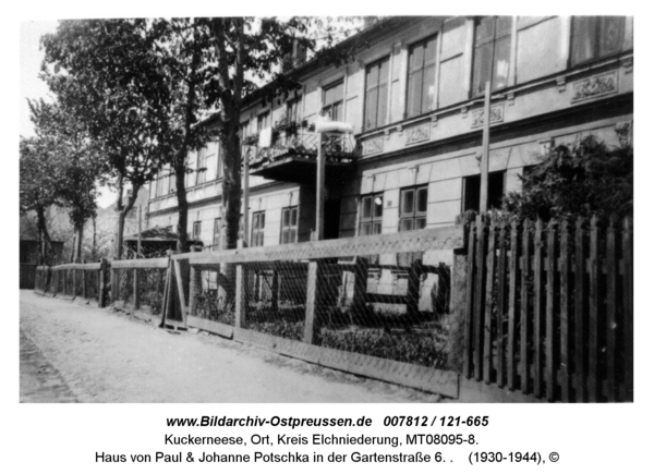 Kuckerneese, Haus von Paul & Johanne Potschka in der Gartenstraße 6