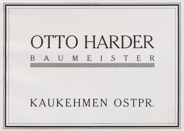 Kaukehmen, Baumeister Otto Harder