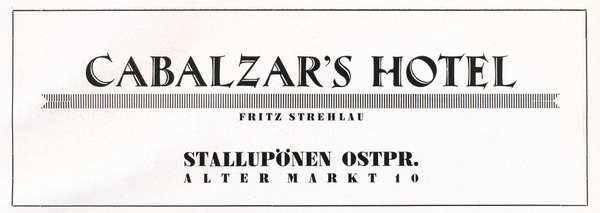 Stallupönen, Altstädtischer Markt, Anzeige, Cabalzar's Hotel, Inhaber Fritz Strehlau