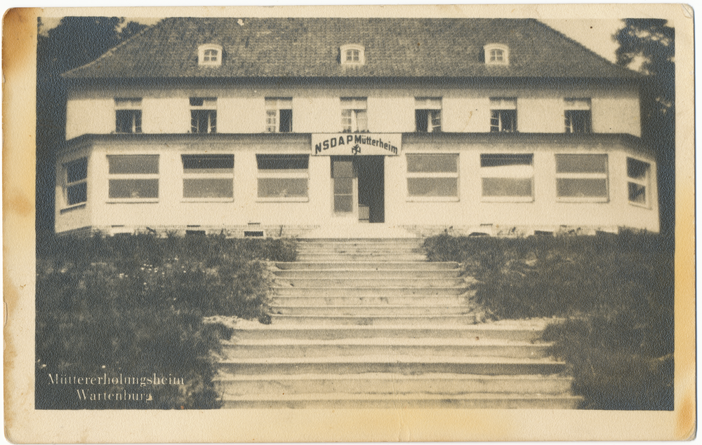 Wartenburg, Waldheim, Mütterheim der NSDAP