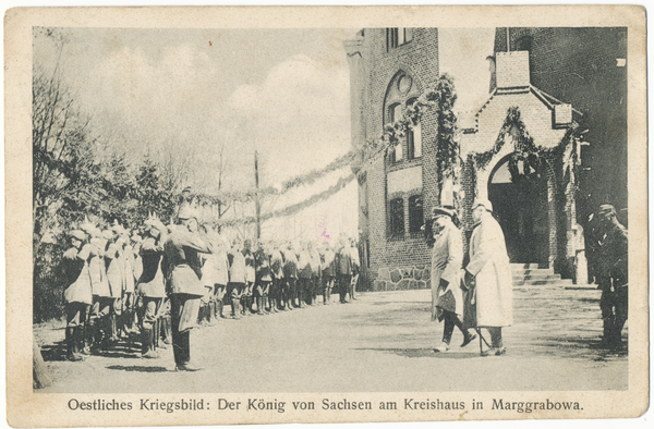 Marggrabowa, Der König von Sachsen am Kreishaus