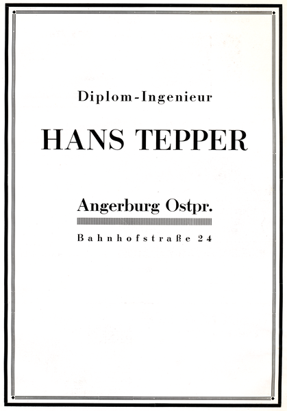 Angerburg Kr. Angerburg, Dipl.-Ing. Hans Tepper