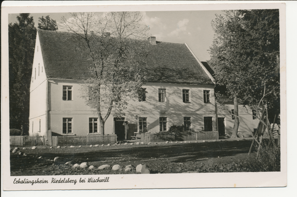 Wischwill, Erholungsheim Riedelsberg bei Wischwill