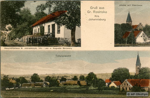 Groß Rosinsko Kr. Johannisburg, Geschäftshaus M. Jebramczyk, Inh. Leo u. Auguste Sbrzesny - Kirche mit Pfarrhaus - Ortsansicht