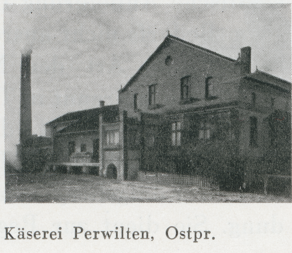 Perwilten Kr. Heiligenbeil, Käserei