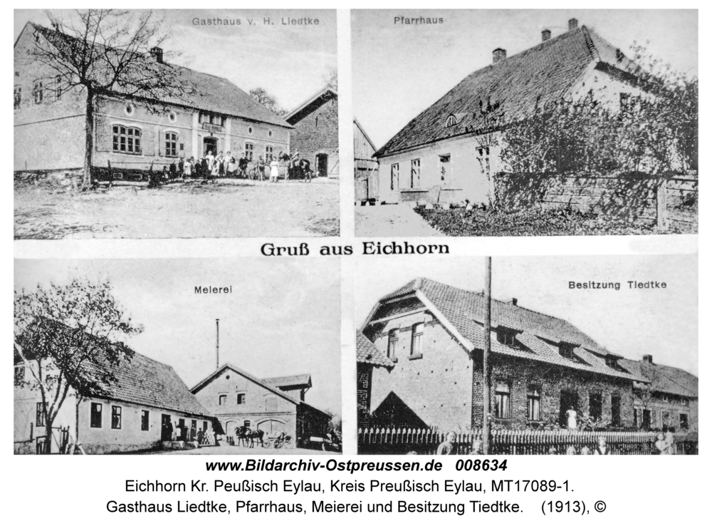 Eichhorn Kr. Preußisch Eylau, Gasthaus Liedtke, Pfarrhaus, Meierei und Besitzung Tiedtke