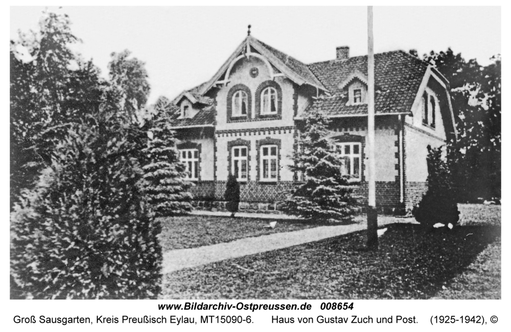 Groß Sausgarten, Haus von Gustav Zuch und Post