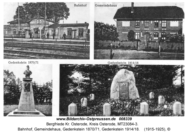 Bergfriede, Bahnhof, Gemeindehaus, Gedenkstein 1870/71, Gedenkstein 1914/18