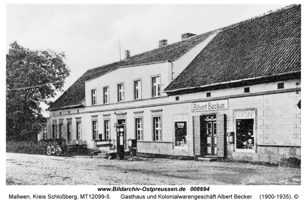 Mallwen, Gasthaus und Kolonialwarengeschäft Albert Becker