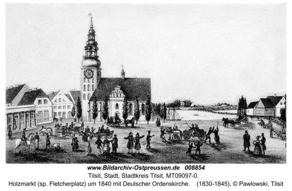 Tilsit, Holzmarkt (sp. Fletcherplatz) um 1840 mit Deutscher Ordenskirche