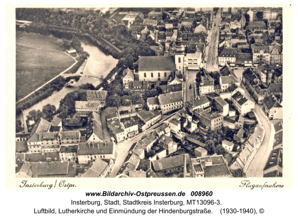 Insterburg, Luftbild, Lutherkirche und Einmündung der Hindenburgstraße
