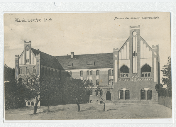 Marienwerder, Neubau der höheren Töchterschule