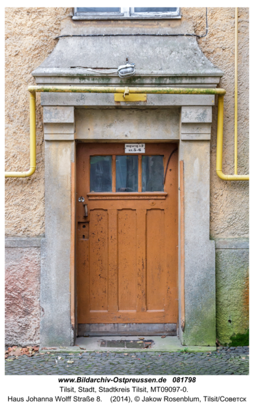 Tilsit (Советск), Haus Johanna Wolff Straße 8