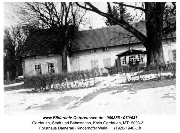 Gerdauen, Forsthaus Damerau (Kinderhöfer Wald)