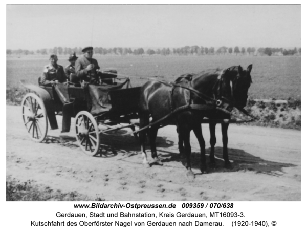 Gerdauen, Kutschfahrt des Oberförster Nagel von Gerdauen nach Damerau