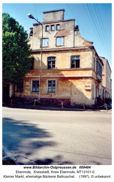 Ebenrode (Нестеров), Kleiner Markt, ehemalige Bäckerei Baltruschat