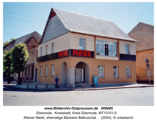 Ebenrode (Нестеров), Kleiner Markt, ehemalige Bäckerei Baltruschat