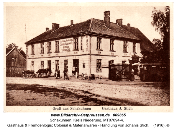 Schakuhnen, Gasthaus & Fremdenlogis; Colonial & Materialwaren - Handlung von Johanis Stich