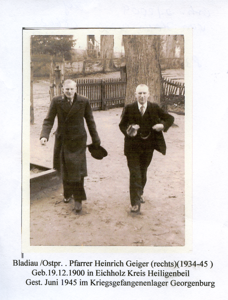 Bladiau, Pfarrer Heinrich Geiger (rechts)