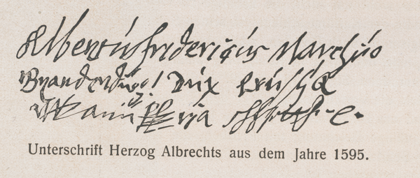 Fischhausen Schloß, Unterschrift Herzog Albrechts