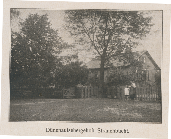 Strauchbucht, Dünenaufsehergehöft