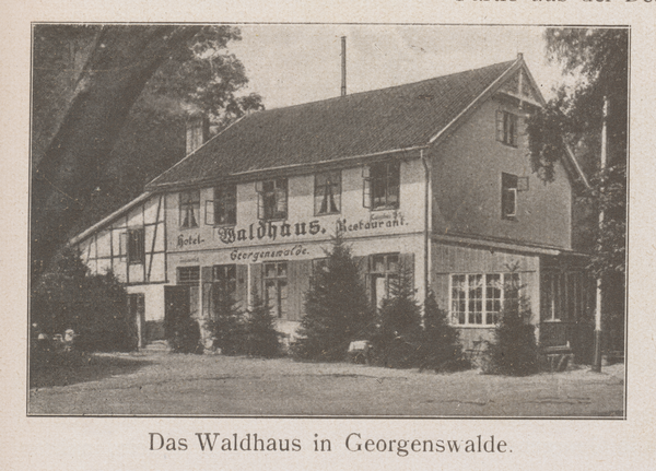 Georgenswalde, Das Waldhaus