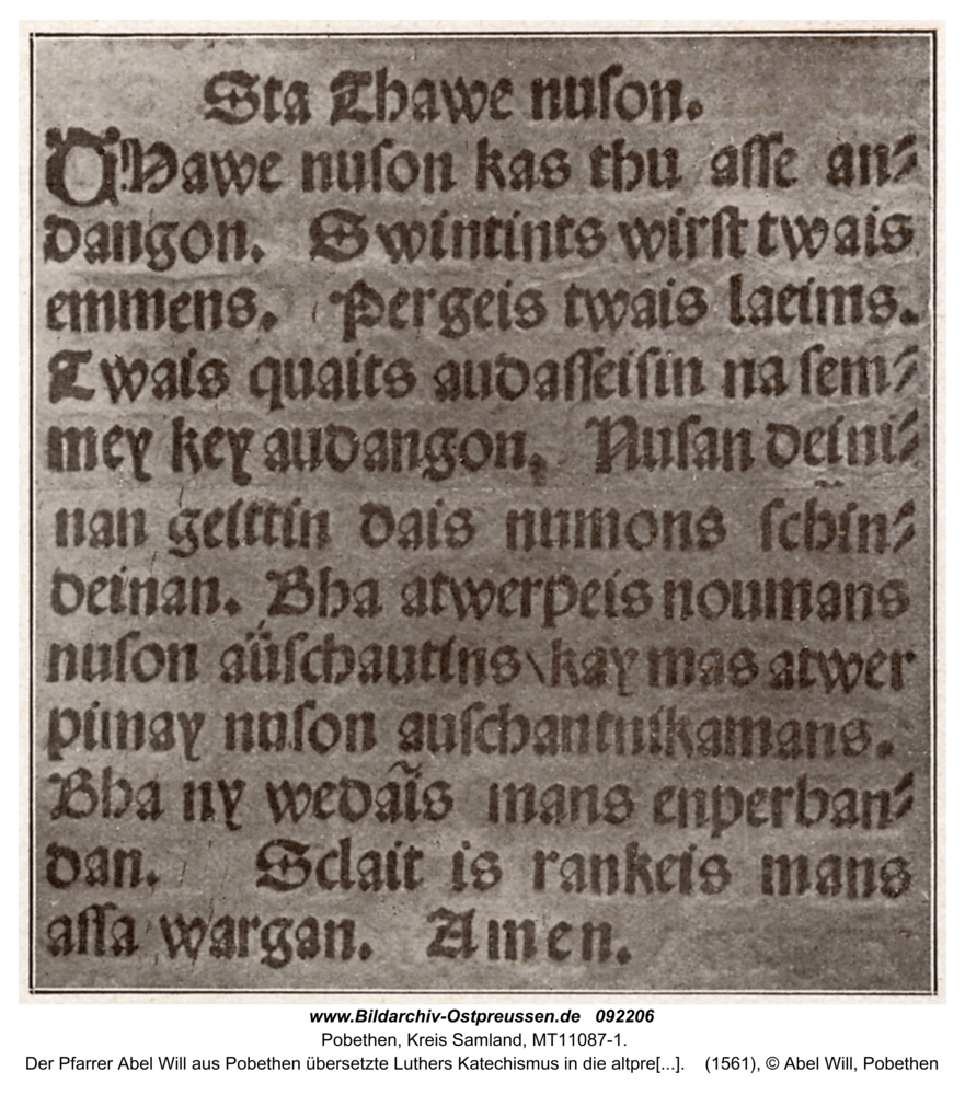 Pobethen, Der Pfarrer Abel Will aus Pobethen übersetzte Luthers Katechismus in die altpreußische Sprache (hier: Das Vaterunser)